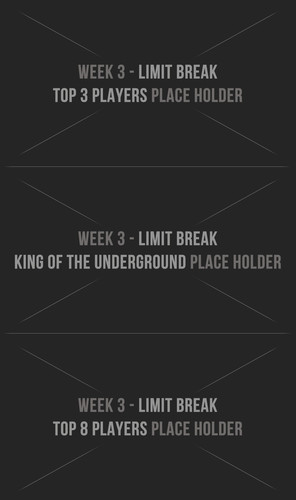 Week 3 Limit Break