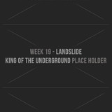 Week 19 Landslide