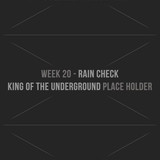 Week 20 Rain Check