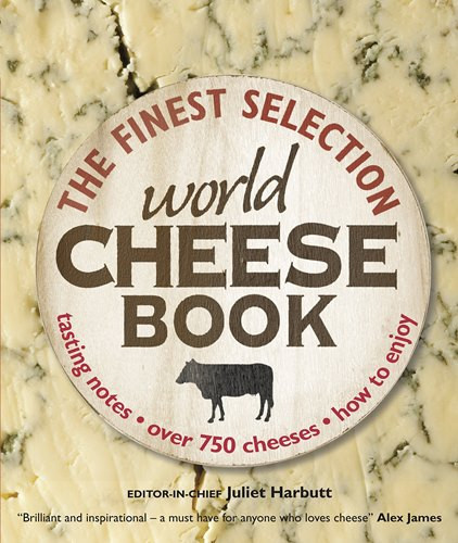 World Cheese Book: The Finest Selection