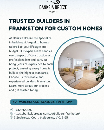 Trusted Builders in Frankston for Custom Homes.jpg