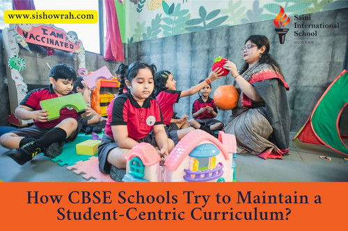 How CBSE Schools Try to Maintain a Student-Centric Curriculum?.jpg