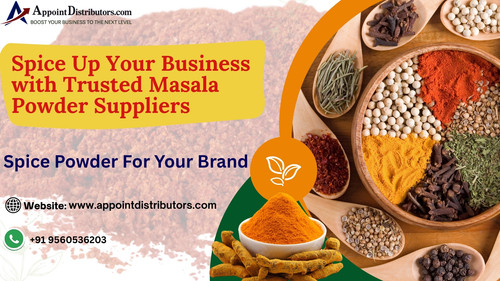 Spice Up Your Business with Trusted Masala Powder Suppliers.jpg