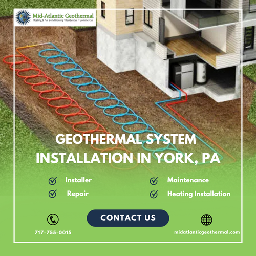 Why Homeowners Are Digging Geothermal System Installation in York, PA.png