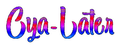 Cya Later 7 8 2025.gif