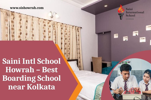 Saini Intl School Howrah – Best boarding school near Kolkata.jpg