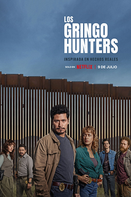 Los gringo hunters - Stagione 1 (2025).mkv WEB-DL 1080p ITA ENG SPA DDP5.1 Atmos H.264 [Completa]