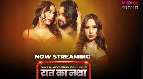 Raat Ka Nasha Ep1 Moodx Kamalika Series Video