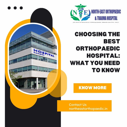 Choosing the Best Orthopaedic Hospital: What You Need to Know.jpg