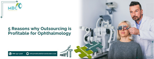 5 Reasons why Outsourcing is Profitable for Ophthalmology.jpg