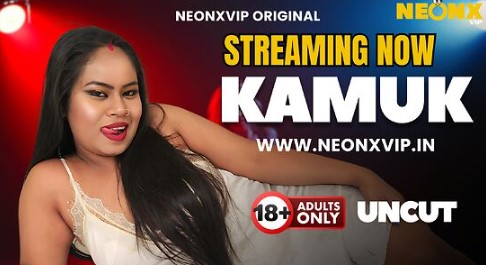 Kamuk Uncut Neonxvip Hindi Short Film