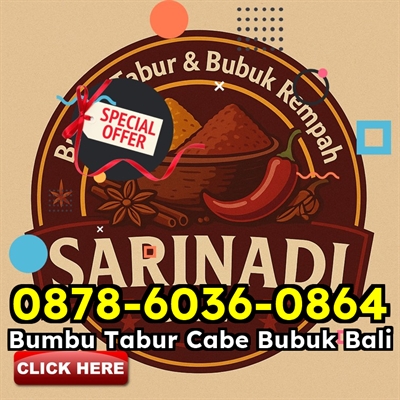 BONUS! WA 0878-6036-0864 Jual Bubuk Cabe Daging Sapi Bali Kuta Manggis SARINADI Agen Bumbu.1