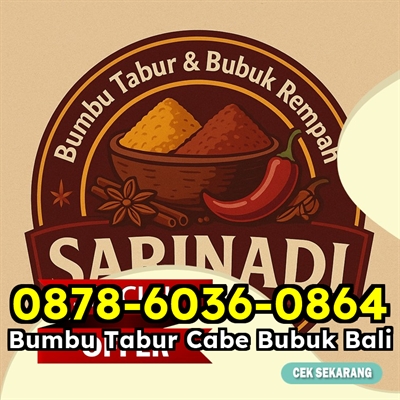 FAVORIT! WA 0878-6036-0864 Jual Bubuk Cabe Gampang Kubutambahan Tembuku Gerokgak SARINADI Harga Bumb.1