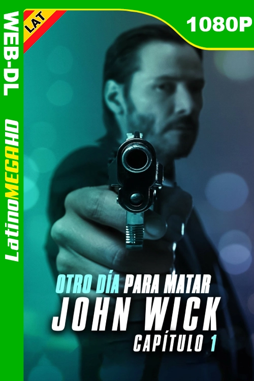 John Wick: Otro Día para Matar (2014) Latino HD AMZN WEB-DL 1080P