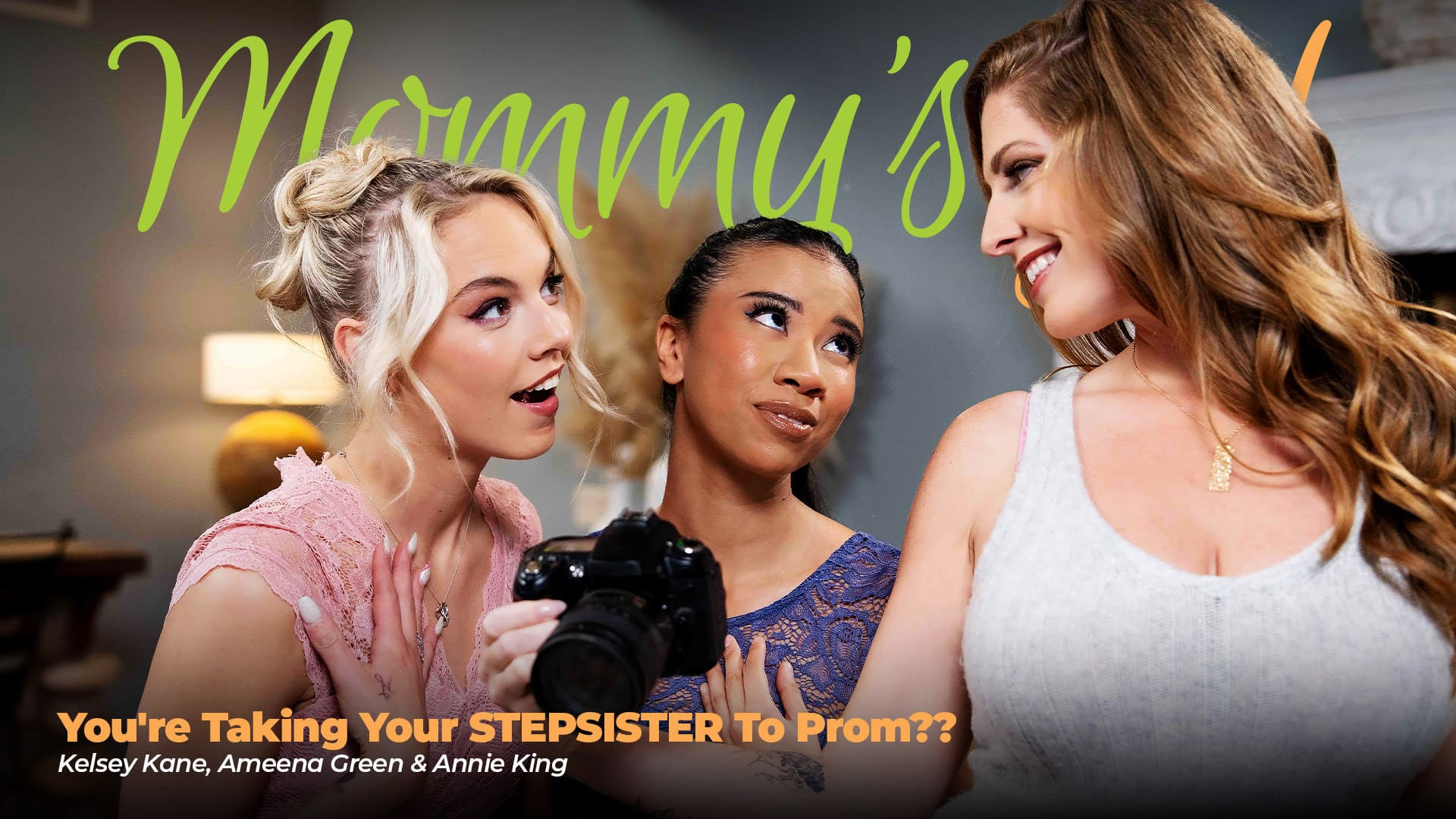 MommysGirl 25 06 07 Ameena Green, Annie King, Kelsey Kane Youre Taking Your STEPSISTER To Prom [ 1080p]