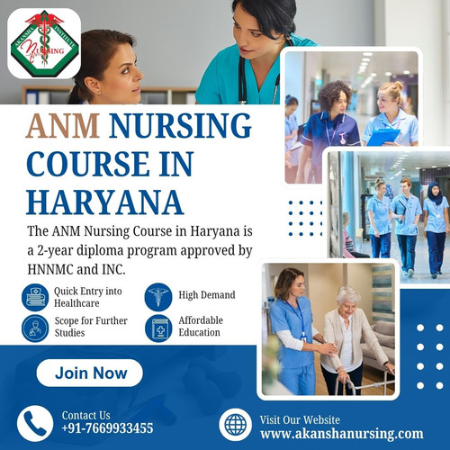Join the Trusted ANM Nursing Course in Haryana at Akansha Nursing.jpg