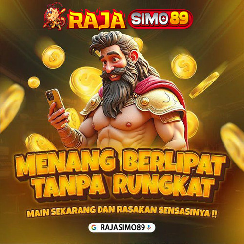 RAJASIMO89 : Situs Slot Gacor Yang Memberikan Bukti Jepe Nyata Di Depan Asli Terjamin!
