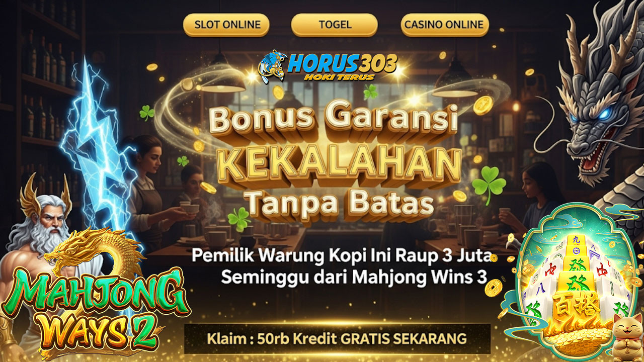 Pemilik Warung Kopi Ini Raup 3 Juta Seminggu dari Mahjong Wins 3 – Rahasianya di HORUS303 Bukan Cuma Keberuntungan