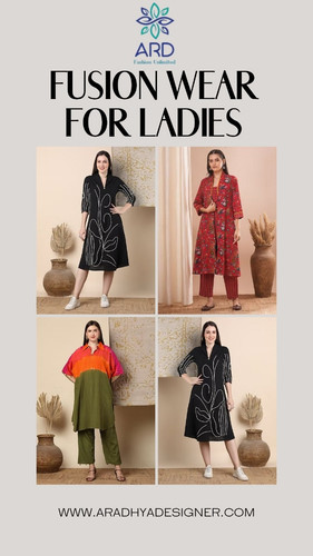Fusion Wear for Ladies – Elevate Your Wardrobe with ARADHYA DESIGNER.jpg