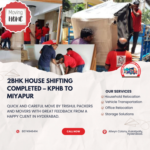 We completed a 2BHK move today from a 5th-floor apartment in KPHB