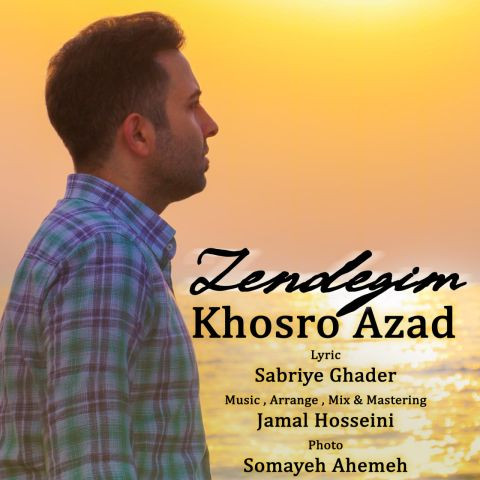 دانلود آهنگ خسرو آزاد به نام زندگیم