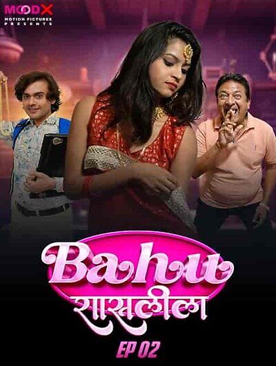 Bahu Ki Raasleela 2025 Moodx Ep2 Hot Series Download