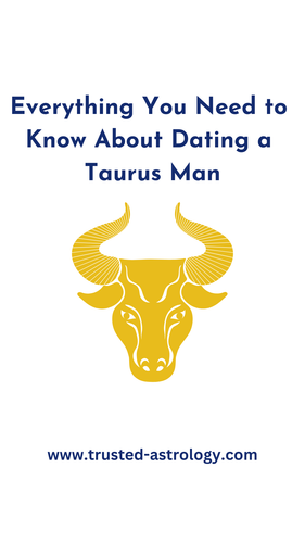 Everything You Need to Know About Dating a Taurus Man.png