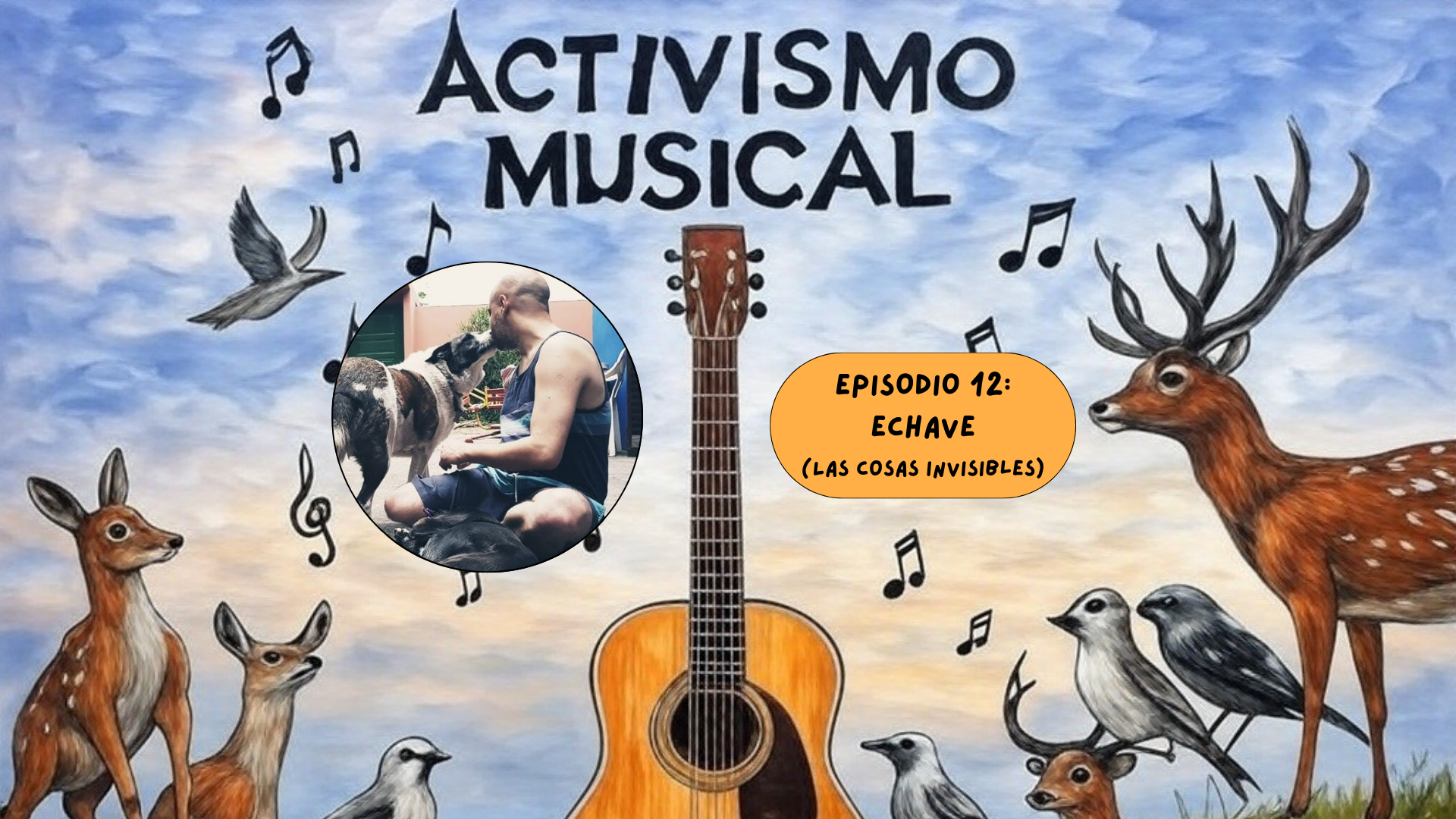 Echave – Las cosas Invisibles (Entrevista) – 12º Programa de Activismo Musical
