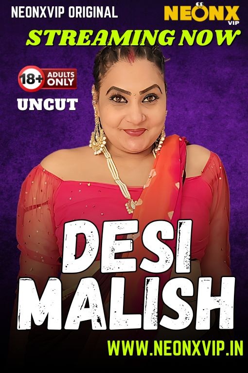 Desi Malish (2025) Uncut Hindi NeonX Hot Short Film 720p Watch Online