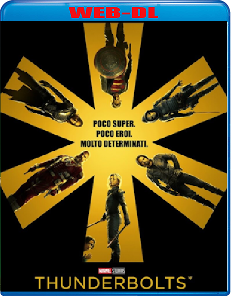 Thunderbolts (2025) WebDL 1080p ITA ENG E-AC3 Subs