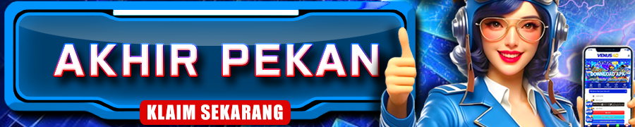 VENUS4D FREEBET AKHIR PEKAN