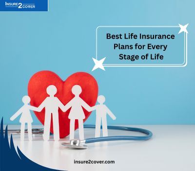 Best Life Insurance Plans for Every Stage of Life.jpg