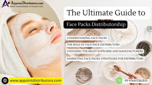 The Ultimate Guide to Face Packs Distributorship.jpg