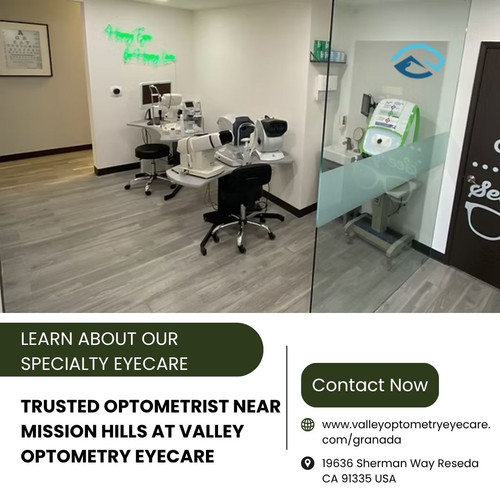Trusted Optometrist Near Mission Hills at Valley Optometry Eyecare.jpg