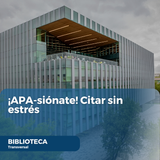 ¡APA siónate! Citar sin estrés