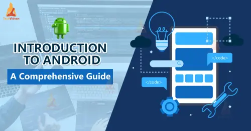 Introduction to Android A Comprehensive Guide.webp