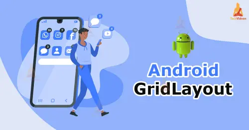 Android GridLayout.webp