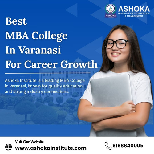 Best MBA College in Varanasi for Career Growth.jpg
