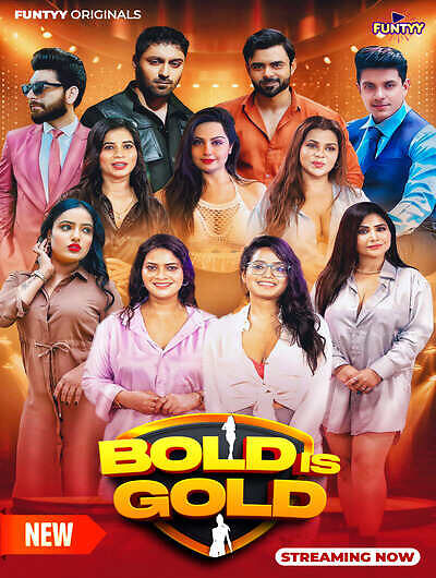 Bold is Gold 2025 Funtyy E01-3 Web Series Download