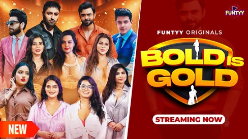 Bold is Gold E05 Funtyy Web Series Download