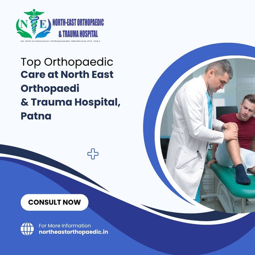 Top Orthopaedic Care at North East Orthopaedic & Trauma Hospital, Patna.jpg