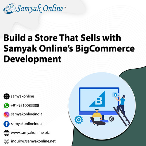 Build a Store That Sells with Samyak Online’s BigCommerce Development.jpg