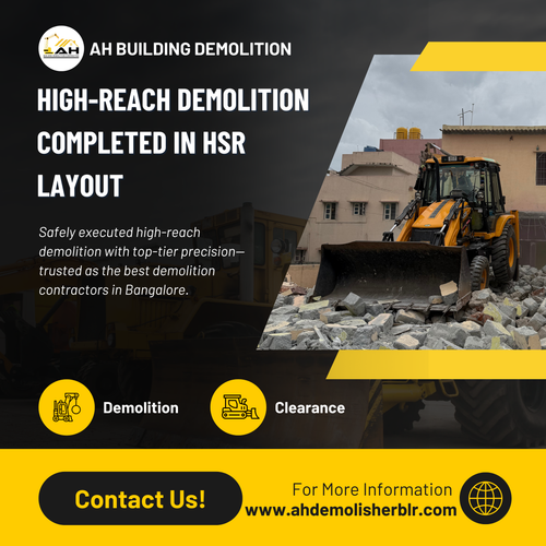 Just completed a high-reach demolition in HSR Layout.