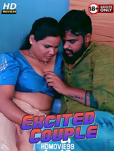 Excited Couple 2025 UnRated Hot Short Film