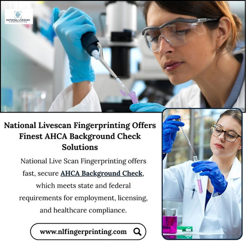 Compliant AHCA Background Check Solutions at National Livescan Fingerprinting.jpg