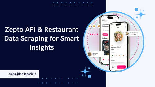 Zepto API & Restaurant Data Scraping for Smart Insights (1).png