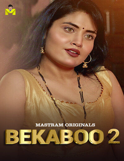 Bekaboo 2 Mastram S02E01-4 Web Series Download