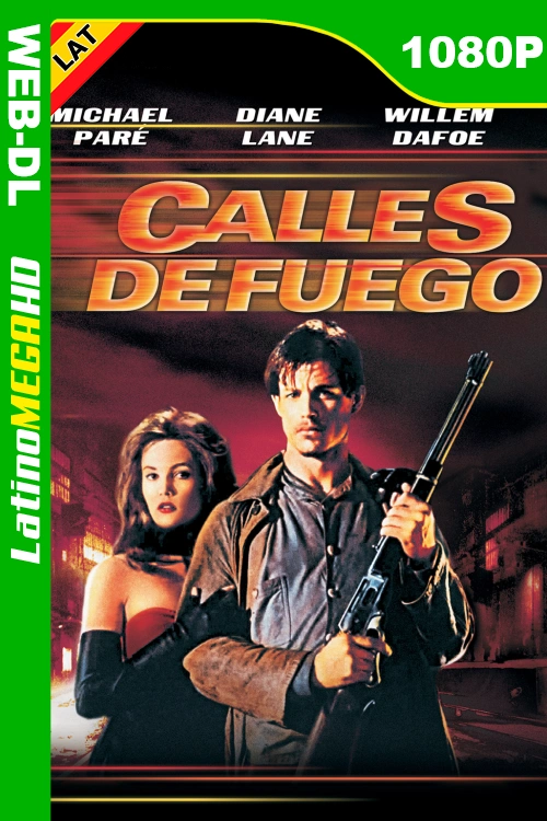 Calles de fuego (1984) Latino HD WEB-DL 1080P