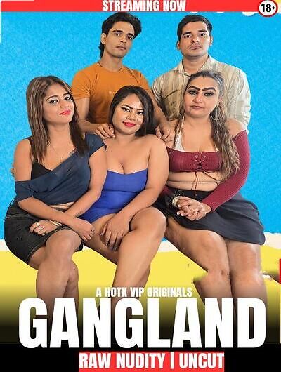 Gangland Uncut 2025 HotX Hindi Short Film