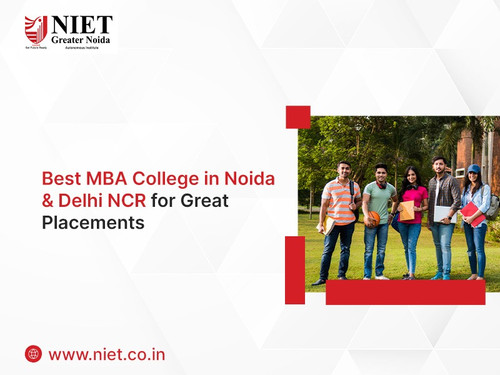 Best MBA College for Placements in Noida, Delhi NCR | Build a High-Growth Career with NIET.jpg